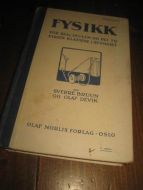 BRUUN- DEVIK: FYSIKK FOR REALSKULEN OG DEI TO FYRSTE KLASSENE I GYMNASET 1952