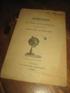 Jordglobusen og dens Anvendelse. Veiledning til Benyttelse af Parmanns skole og Familie Globus. 1894