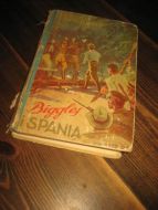 JOHNS: Biggles i Spania. Bok nr 3, 1946.