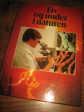 LIV OG UNDER I NATUREN.