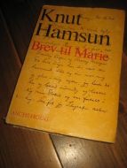 HAMSUN, KNUT: Brev til Marie. 1970