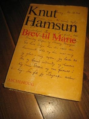 HAMSUN, KNUT: Brev til Marie. 1970