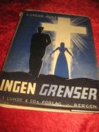 ANKER- GOLI: INGEN GRENSER. 1939