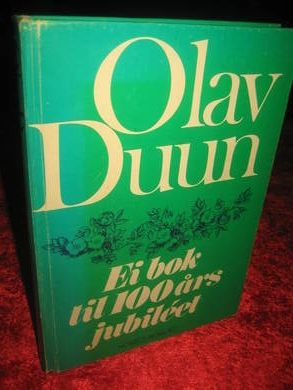 DUUN, OLAV: Ei bok til 100 års jubileet. 1976