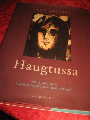 GARBORG ARNE: HAUGTUSSA Jubileumsutgåve 2001-