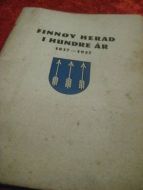 FINNØY HERRED I HUNDRE ÅR. 1837- 1937.
