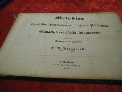 Hefte uten omslag, Berggreen:  Melodier for den af Roskilde Præsteconvent, udgivne Psalmebog  etc.   1853.