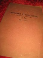 RYGJABØ FYLKESSKULE AMTSSKULEN I RYFYLKE 50 ÅR 1875- 1975