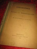 PLATOU: KIRKEHISTORIE FOR FOLKE- OG MIDDELSKOLEN 1904