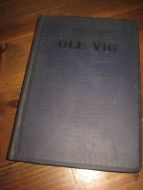 ESKELAND, LARS: OLE VIG. 1916