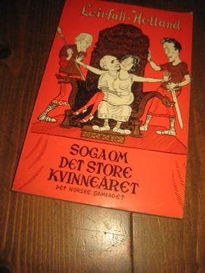 LEIRFALL- HETLAND: SOGA OM DET STORE KVINNEÅRET 1975