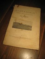 HEGGSTAD, LEIV: EGILS SOGA. Umsett fra gamalnorsk. 1922