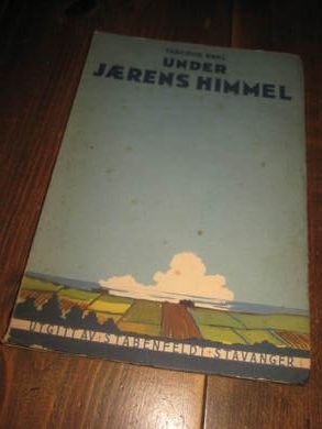 DAHL THEODOR: UNDER JÆRENS HIMMEL 1942
