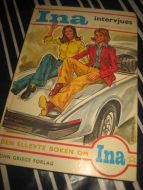 SAXEGAARD, ANNIK: INA intervjuves. Bok nr 11, 1977