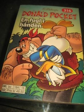 DONALD POCKET nr 316 EN FUGL I H&Aring;NDEN
