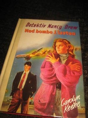 KEENE Detektiv Nancy Drew med bombe i lasten Bok nr 89