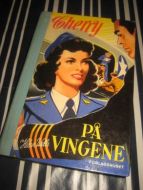 WELLS: Cherry PÅ VINGENE Bok nr 5 1952