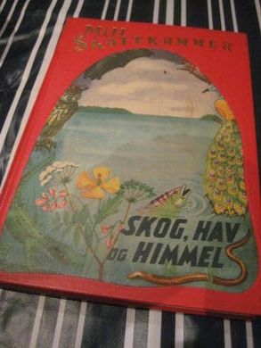 Fra MITT SKATTEKAMMER: SKOG HAV OG HIMMEL