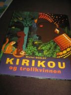 KIRKIKOU og trollkvinnen. 2002