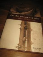 MØLLEHAVE & ANDERSEN: Det skal merkes at vi lever. 2004
