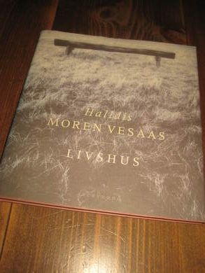 VESAAS HALDIS MOREN: LIVSHUS 1995