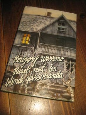 WASSMO: Huset med den blinde glassveranda., 1981