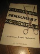 Higraf: SENSURERT. Historien om Statens Filmkontroll. 2016.