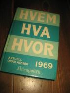 1969, HVEM HVA HVOR
