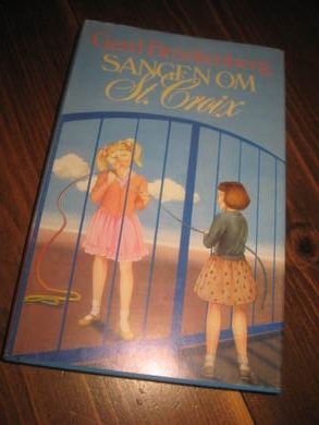 BRANTENBERG, GERD: SANGEN OM ST. CROIX. 1982
