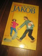 Boie: OG SÅ KOM JAKOB. 1988