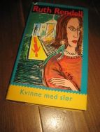 RENDELL, RUTH: KVINNE MED SLØR. 1992