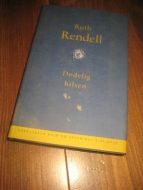 RENDELL, RUTH: DØDLIG HILSEN. 1998