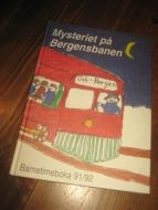 Mysteriet på Bergensbanen Barnetimeboka 1991-92