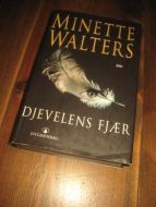 WALTERS, MINETTE: DJEVELENS FJÆR. 2006