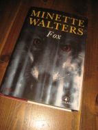 WALTERS, MINETTE: FOX. 2003