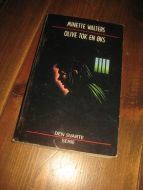 WALTERS, MINETTE: OLIVE TOK EN ØKS. 1995