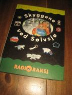 SKYGGENE VED SØLVSJØ Barnetimeboka 1995