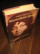 ØRJASETER, TORDIS: MENNESKENES HJERTER. SIGRID UNDSET - en livshistorie. 1993