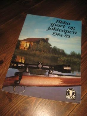 Brosjyre på 16 sider, Tikka sport- og jaktvåpen, 1984-85.
