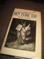 HOFFMANN: DEN EVIGE ILD. Roman om Moses. 1988