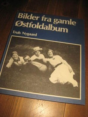 Nygaard: Bilder fra gamle Østfoldalbum 1984