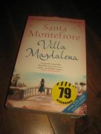 MONTEFIORE, SANTA. VILLA MAGDALENA. 2018