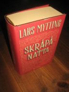 MYTTING, LARS: SKRÅPÅ NATTA. 2023
