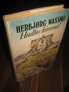 WASSMO, HERBJØRG: HUDLØS HIMMEL. 1986