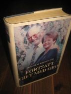 BRUNDTLAND, ARNE OLAV: FORTSATT GIFT MED GRO. 2003