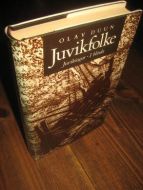 DUUN, OLAV: JUVIKFOLKET. Juvikingar, I blinda. 1988