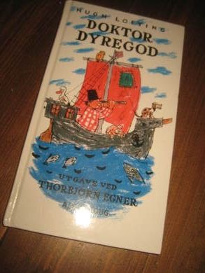 LOFTING, HUGH: DOKTOR DYREGOD. 2013