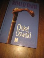 DAHL, ROALD: ONKEL OSWALD. 1979