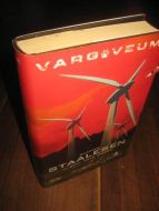 STAALESEN, GUNNAR: VARG VEUM. VI SKAL ARVE VINDEN. 2011
