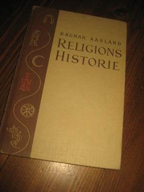 AASLAND RAGNAR: RELIGIONS HISTORIE 1966